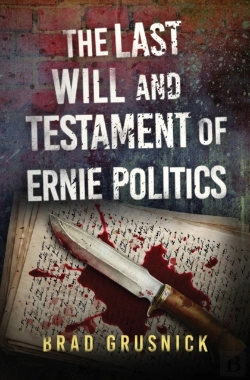 Bertrand.pt - The Last Will And Testament Of Ernie Politics