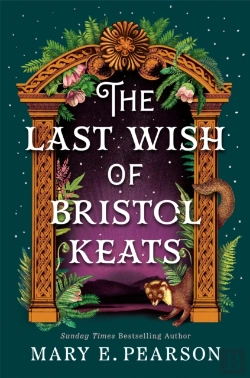 Bertrand.pt - The Last Wish Of Bristol Keats