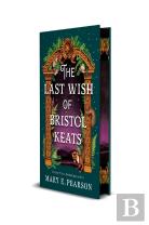 The Last Wish Of Bristol Keats