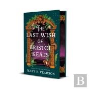 The Last Wish Of Bristol Keats
