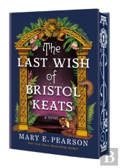 The Last Wish Of Bristol Keats