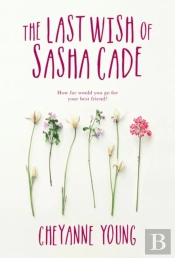 The Last Wish Of Sasha Cade