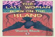 The Last Woman Born On The Island
