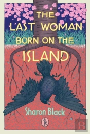 The Last Woman Born On The Island