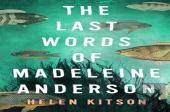 The Last Words Of Madeleine Anderson