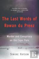 The Last Words Of Rowan Du Preez