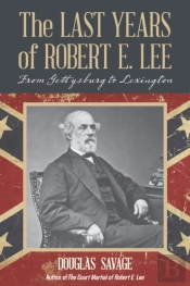 The Last Years Of Robert E. Lee