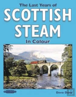 Bertrand.pt - The Last Years Of Scottish Steam In Colour