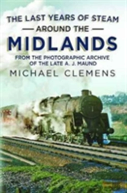 Bertrand.pt - The Last Years Of Steam Around The Midlands
