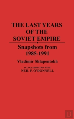Bertrand.pt - The Last Years Of The Soviet Empire