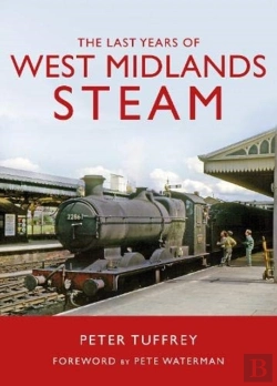 Bertrand.pt - The Last Years Of West Midlands Steam