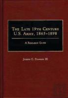 The Late 19th Century U.S. Army, 1865-1898