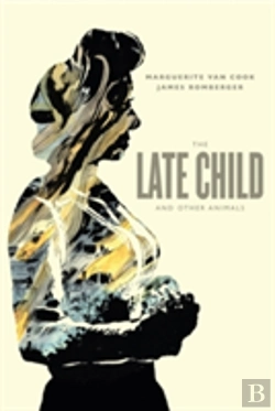 Bertrand.pt - The Late Child & Other Animals