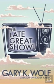 The Late Great Show!