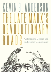 The Late Marxâ€™S Revolutionary Roads