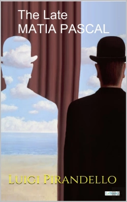 Bertrand.pt - The Late Matia Pascal - Pirandello