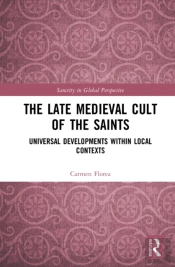 The Late Medieval Cult Of The Saints