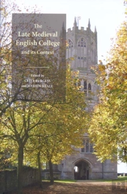 Bertrand.pt - The Late Medieval English College And Its Context