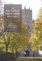 The Late Medieval English College And Its Context