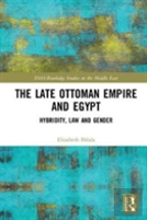The Late Ottoman Empire And Egypt