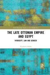 The Late Ottoman Empire And Egypt