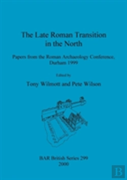 Bertrand.pt - The Late Roman Transition In The North
