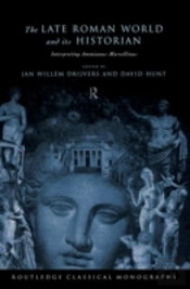 The Late Roman World And Its Historian