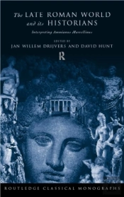 The Late Roman World And Its Historian