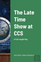 The Late Time Show At Ccs: A Full-Length