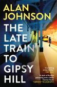 The Late Train To Gipsy Hill