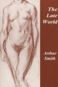 The Late World
