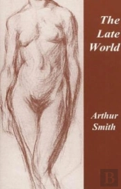 The Late World