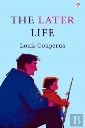 The Later Life (Edition1)