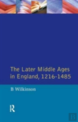 Bertrand.pt - The Later Middle Ages In England 1216 - 1485