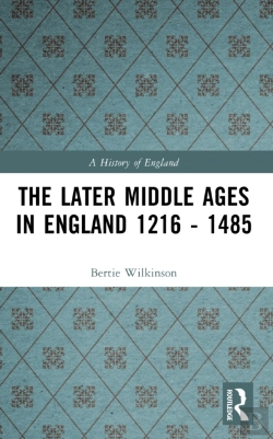 Bertrand.pt - The Later Middle Ages In England 1216 - 1485