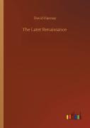 The Later Renaissance