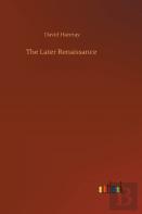The Later Renaissance