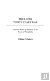 The Later Thirty Years War