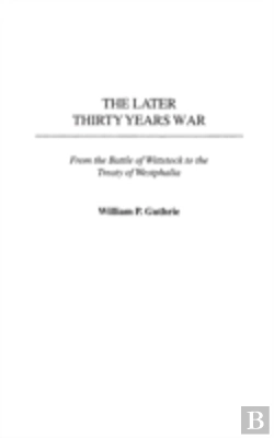 Bertrand.pt - The Later Thirty Years War