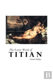 The Later Work Of Titian