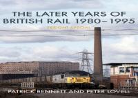 The Later Years Of British Rail 1980-1995: Freight Special