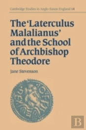 The 'Laterculus Malalianus' And The School Of Archbishop Theodore