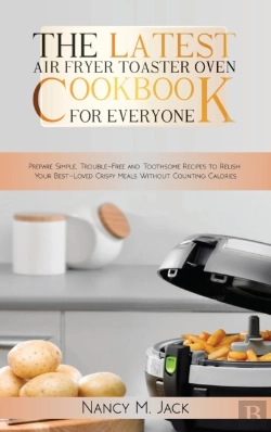 Bertrand.pt - The Latest Air Fryer Toaster Oven Cookbo