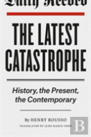The Latest Catastrophe
