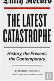 The Latest Catastrophe