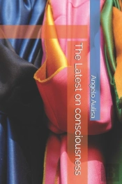 The Latest On Consciousness
