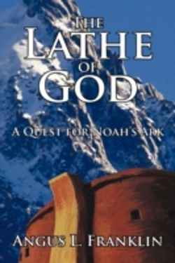 Bertrand.pt - The Lathe Of God: A Quest For Noah'S Ark