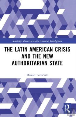 Bertrand.pt - The Latin American Crisis And The New Authoritarian State