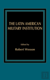 The Latin American Military Institution