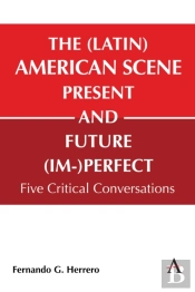 The (Latin) American Scene, Present And Future (Im-)Perfect